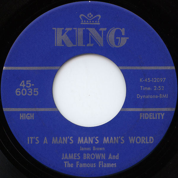 James Brown & The Famous Flames - It's A Man's Man's Man's World / Is It Yes Or Is It No - The Funkadoobian