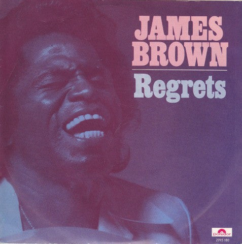 James Brown - Regrets - The Funkadoobian