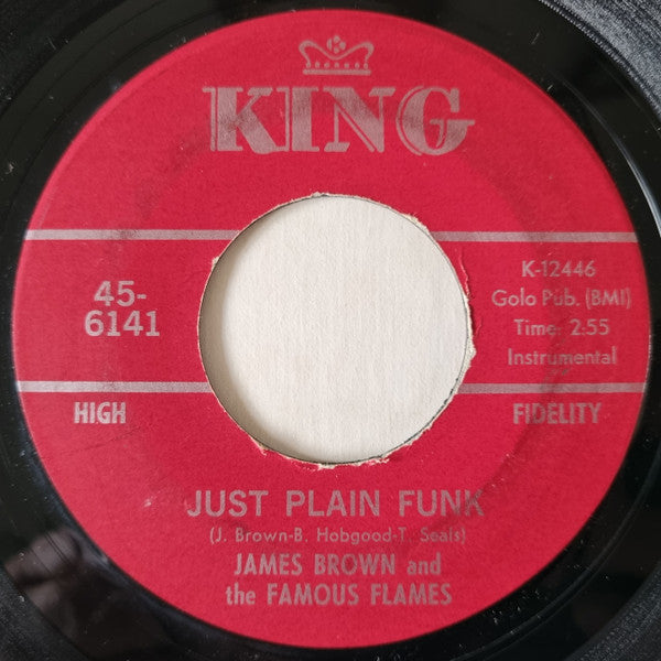 James Brown & The Famous Flames - I Guess I'll Have To Cry Cry Cry / Just Plain Funk - The Funkadoobian
