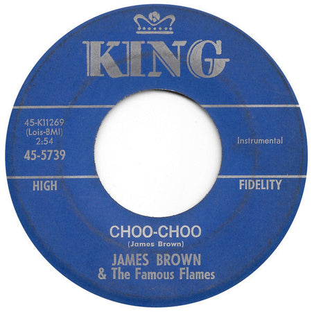 James Brown & The Famous Flames - Prisoner Of Love / Choo-Choo - The Funkadoobian