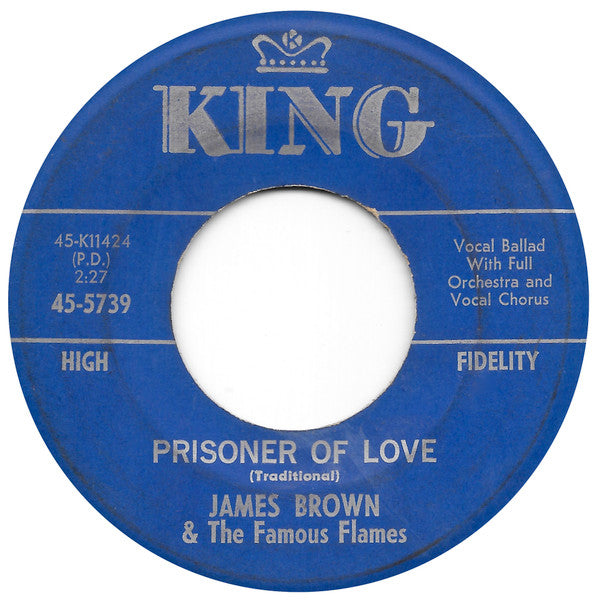 James Brown & The Famous Flames - Prisoner Of Love / Choo-Choo - The Funkadoobian