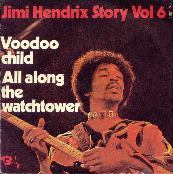 Jimi Hendrix - Voodoo Child / All Along The Watchtower - The Funkadoobian