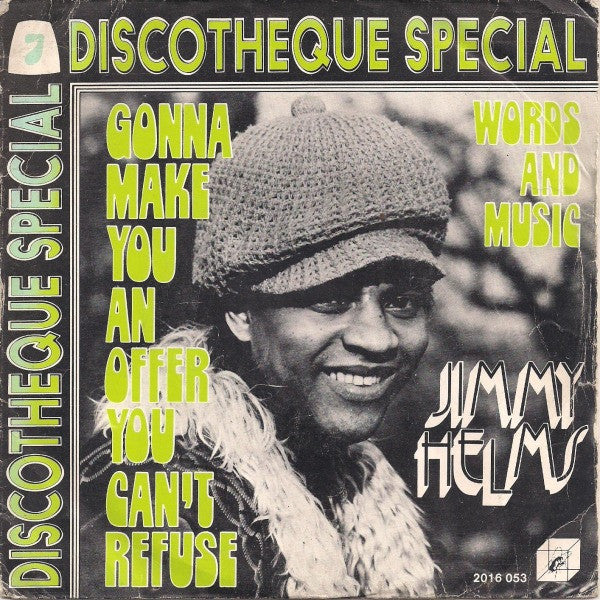 Jimmy Helms - Gonna Make You An Offer You Can't Refuse - The Funkadoobian