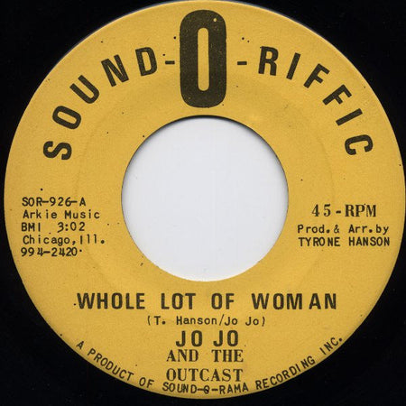 Jo Jo And The Outcast - Whole Lot Of Woman - The Funkadoobian