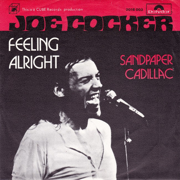 Joe Cocker - Feeling Alright / Sandpaper Cadillac - The Funkadoobian