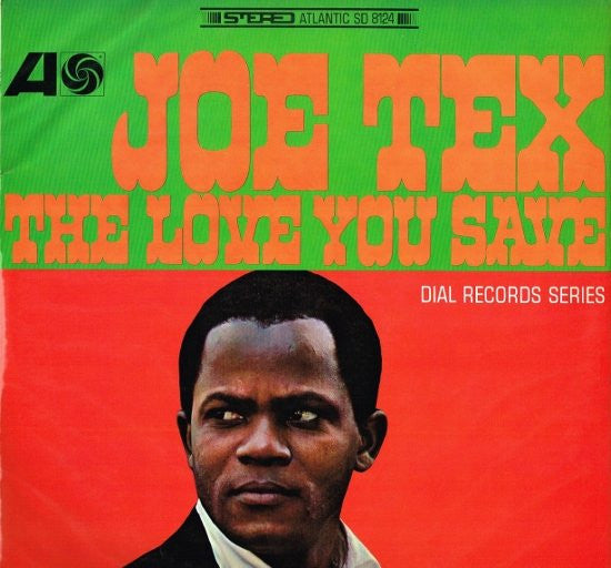 Joe Tex - The Love You Save - The Funkadoobian