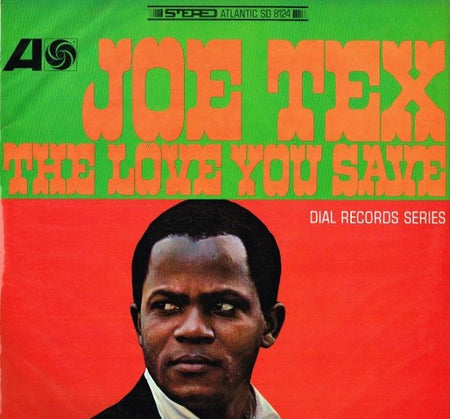 Joe Tex - The Love You Save - The Funkadoobian