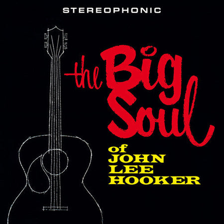 John Lee Hooker - The Big Soul - The Funkadoobian