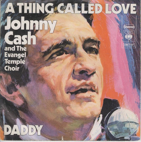 Johnny Cash And The Evangel Temple Choir - A Thing Called Love / Daddy - The Funkadoobian