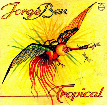Jorge Ben - Tropical - The Funkadoobian