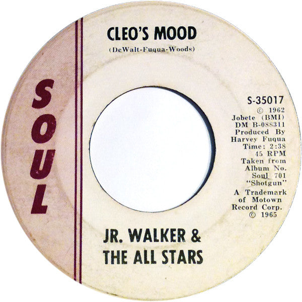 Junior Walker & The All Stars - Cleo's Mood / Baby You Know You Ain't Right - The Funkadoobian
