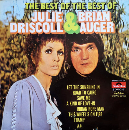 Julie Driscoll & Brian Auger - The Best Of The Best Of - The Funkadoobian