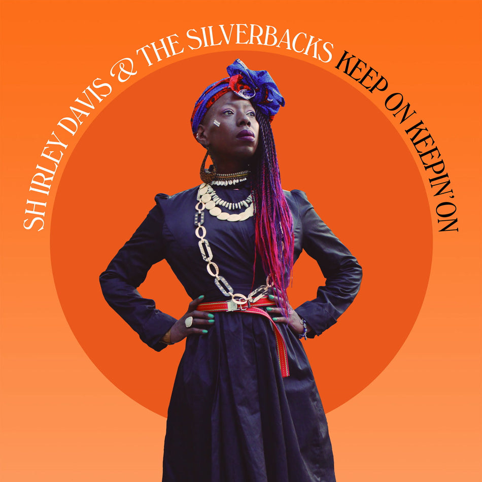 Shirley Davis & The SilverBacks - Keep On Keepin' On - The Funkadoobian