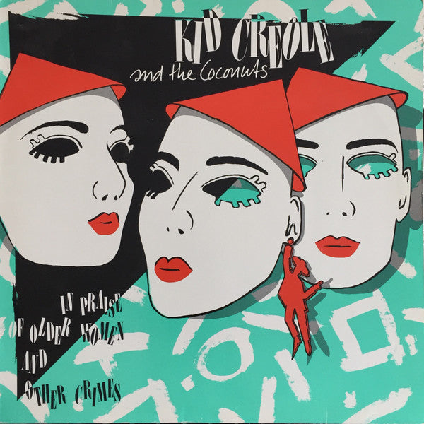 Kid Creole And The Coconuts - In Praise Of Older Women And Other Crimes - The Funkadoobian