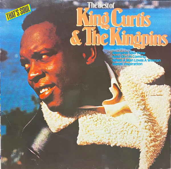 King Curtis & The Kingpins - The Best Of King Curtis & The Kingpins - The Funkadoobian