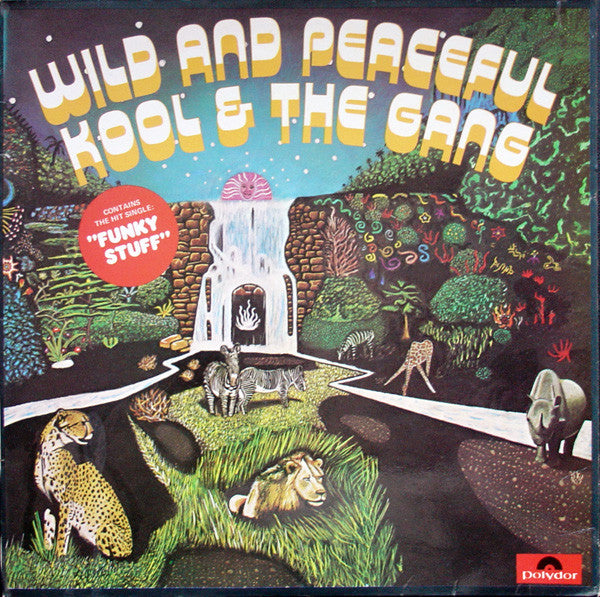 Kool & The Gang - Wild And Peaceful - The Funkadoobian