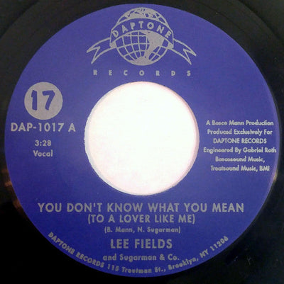 Lee Fields And Sugarman 3 - You Don't Know What You Mean