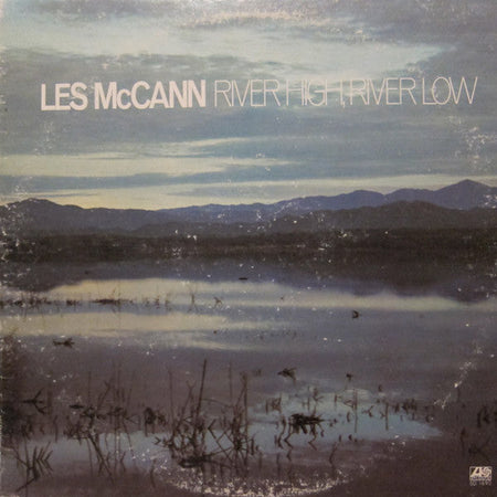 Les McCann - River High River Low - The Funkadoobian