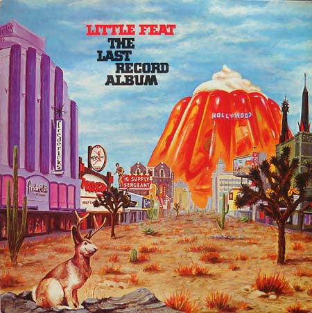 Little Feat - The Last Record Album - The Funkadoobian