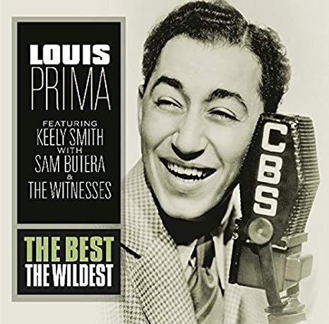 Louis Prima - The Best - The Wildest (Feat. Keely Smith With Sam Butera & The Witnesses) - The Funkadoobian