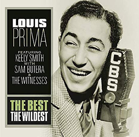 Louis Prima - The Best - The Wildest (Feat. Keely Smith With Sam Butera & The Witnesses) - The Funkadoobian