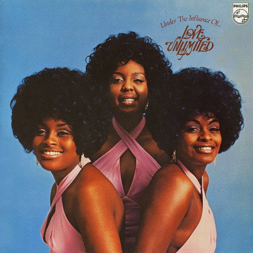 Love Unlimited - Under The Influence Of... Love Unlimited