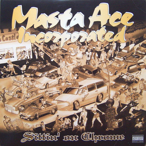 Masta Ace Incorporated - Sittin' On Chrome - The Funkadoobian