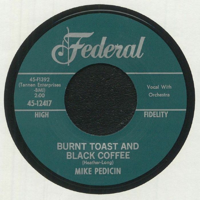 Mike Pedicin - Burnt Toast And Black Coffee