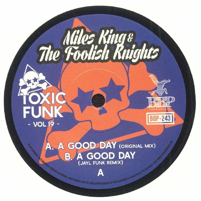 Miles King & The Foolish Knights - Toxic Funk Vol. 19
