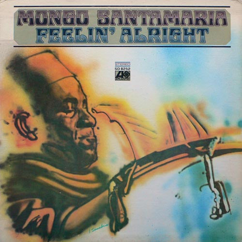 Mongo Santamaria - Feelin' Alright - The Funkadoobian