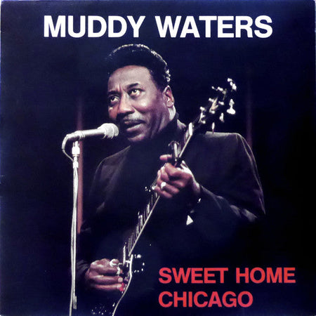 Muddy Waters - Sweet Home Chicago - The Funkadoobian