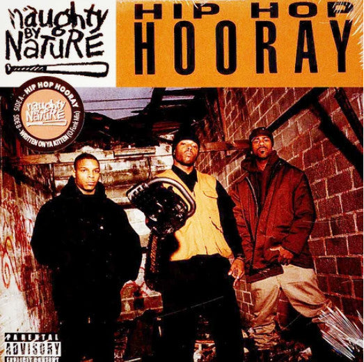 Naughty By Nature - Hip Hop Hooray / Written On Ya Kitten - The Funkadoobian