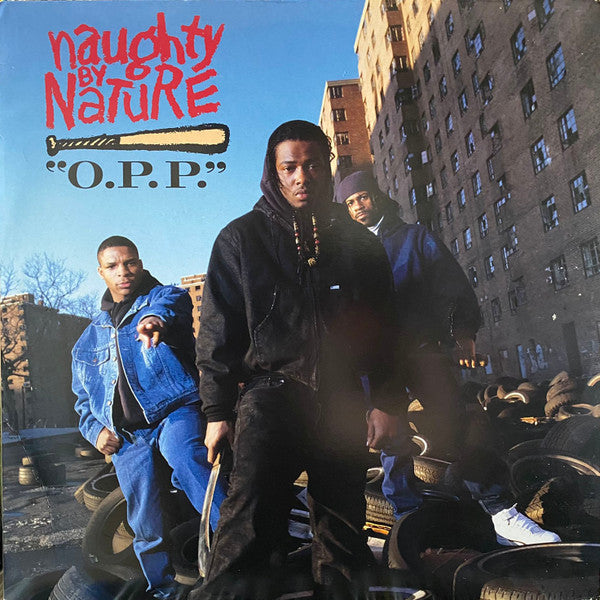 Naughty By Nature - O.P.P. / Wickedest Man Alive - The Funkadoobian