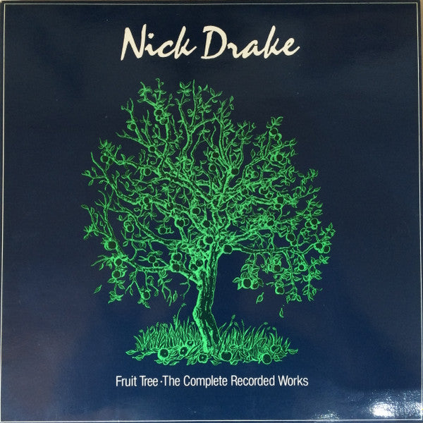 Nick Drake ‎– Fruit Tree · The Complete Recorded Works