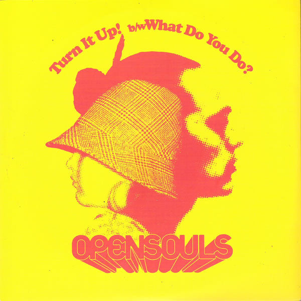 Opensouls - Turn It Up! / What Do You Do - The Funkadoobian