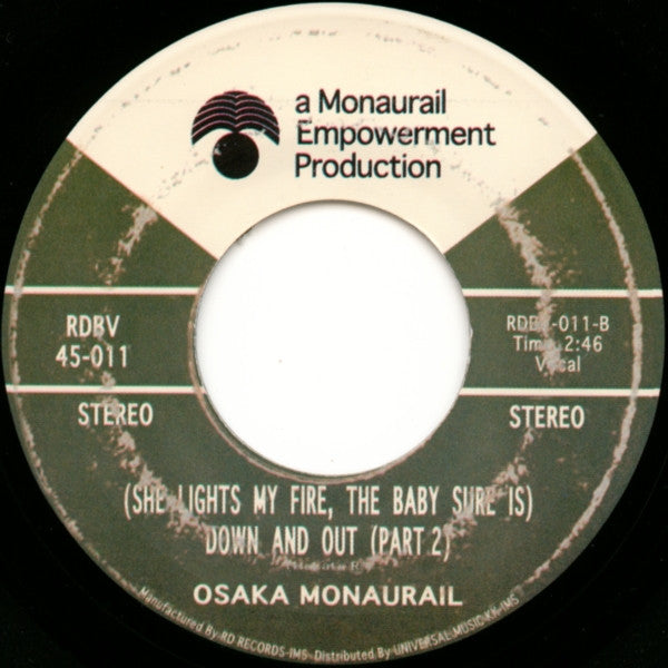 Osaka Monaurail - (She Lights My Fire The Baby Sure Is) Down And Out - The Funkadoobian