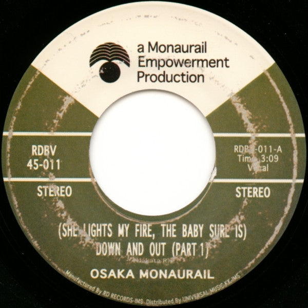 Osaka Monaurail - (She Lights My Fire The Baby Sure Is) Down And Out - The Funkadoobian