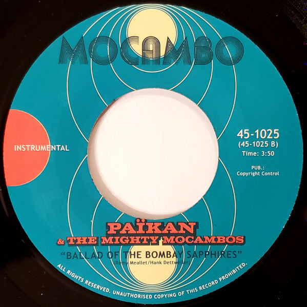 Païkan & The Sadhus / Païkan & The Mighty Mocambos - Ananda The Great / Ballad Of The Bombay Sapphires - The Funkadoobian