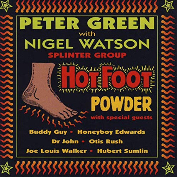 Peter Green (2) With Nigel Watson Peter Green Splinter Group - Hot Foot Powder - The Funkadoobian