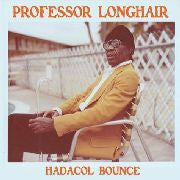 Professor Longhair - Hadacol Bounce - The Funkadoobian