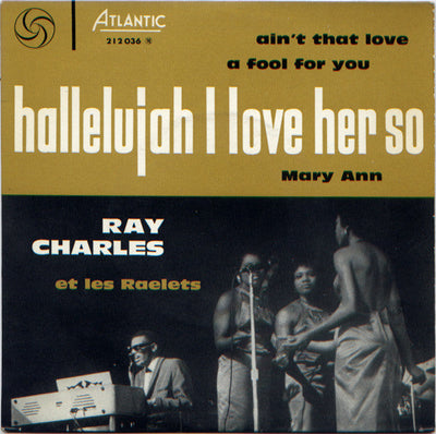 Ray Charles Et Raelets - Hallelujah I Love Her So