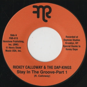 Rickey Calloway & The Dap-Kings - Stay In The Groove Part1 / Part 2 - The Funkadoobian
