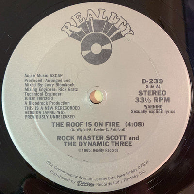 Rock Master Scott And The Dynamic Three - The Roof Is On Fire