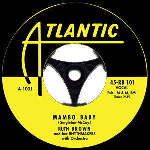 Ruth Brown And Her Rhythmakers / Ruth Brown - Mambo Baby / 5-10-15 Hours - The Funkadoobian