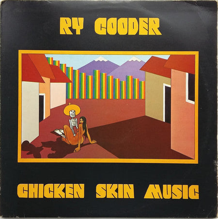 Ry Cooder - Chicken Skin Music - The Funkadoobian