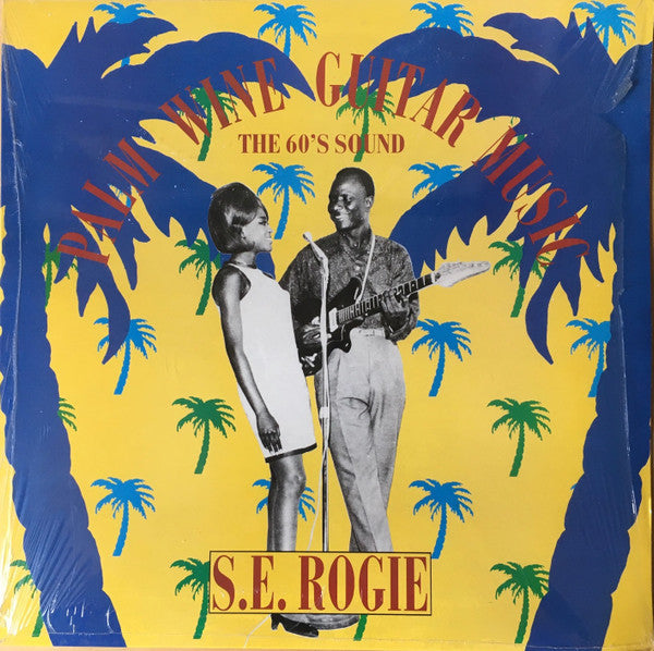 S. E. Rogie - Palm Wine Guitar Music (The 60's Sound) - The Funkadoobian