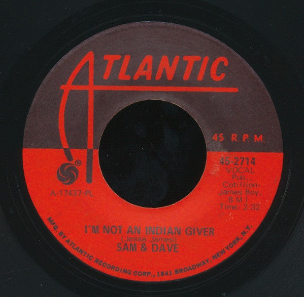 Sam & Dave - Baby-Baby Don't Stop Now / I'm Not An Indian Giver - The Funkadoobian