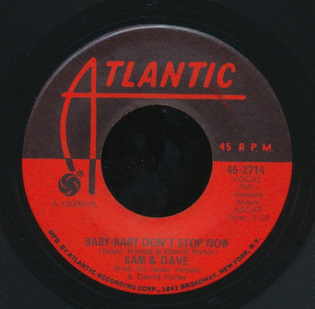 Sam & Dave - Baby-Baby Don't Stop Now / I'm Not An Indian Giver - The Funkadoobian