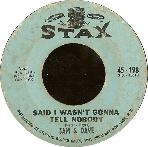 Sam & Dave - Said I Wasn't Gonna Tell Nobody / If You Got The Loving (I Got The Time) - The Funkadoobian
