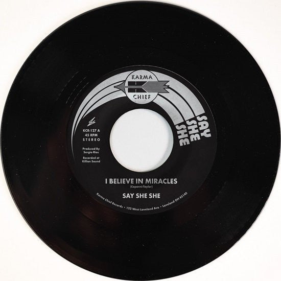 Say She She - I Believe In Miracles